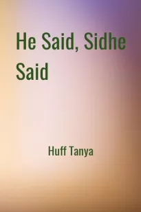 He Said, Sidhe Said