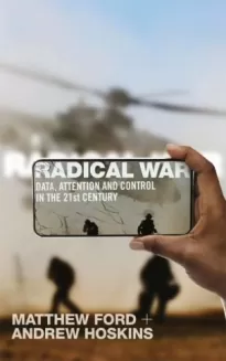 Радикальная война: данные, внимание и контроль в XXI веке